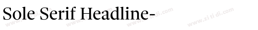 Sole Serif Headline字体转换